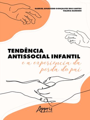 cover image of Tendência Antissocial Infantil e a Experiência da Perda do Pai